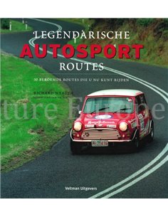 LEGENDARISCHE AUTOSPORT ROUTES, 30 BEROEMDE ROUTES DIE U KUNT RIJDEN