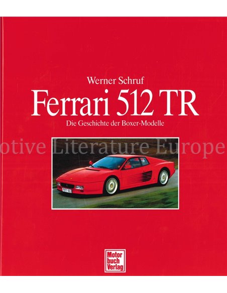 FERRARI 512 TR, DIE GESCHICHTE DER BOXER-MODELLE