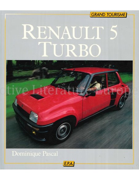 RENAULT 5 TURBO (GRAND TOURISME)