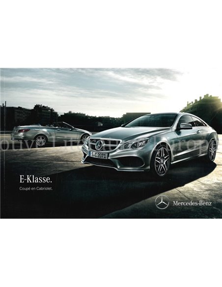 2014 MERCEDES BENZ E-KLASSE COUPÉ | CABRIOLET BROCHURE NEDERLANDS 