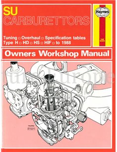 SU CARBURETTORS WORKSHOP MANUAL (TUNING, OVERHAUL, SPECIFICATION TABLES, TYPE: H, HD, HS, HIF TO 1988)