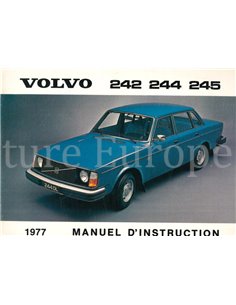 1977 VOLVO 242 | 244 | 245 OWNERS MANUAL FRENCH
