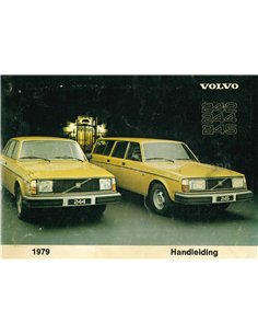 1979 VOLVO 242 | 244 | 245 OWNERS MANUAL DUTCH