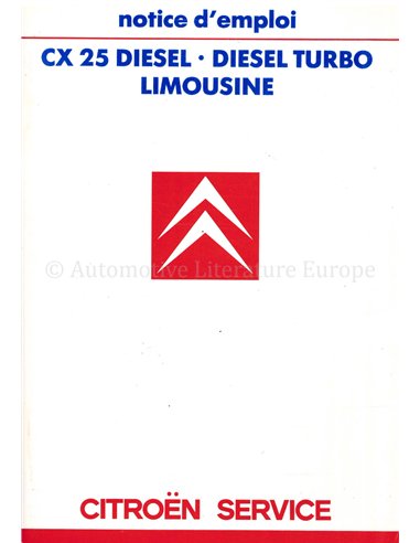 1987 CITROEN CX 25 DIESEL INSTRUCTIEBOEKJE FRANS