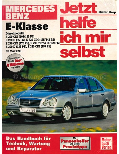 2001 MERCEDES E-CLASS DIESEL REPAIR MANUAL DEUTSCH (JETZT HELFE ICH MIR SELBST, Nr 219)