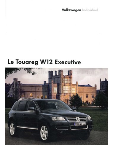 2005 VOLKSWAGEN TOUAREG W12 EXECUTIVE BROCHURE FRENCH