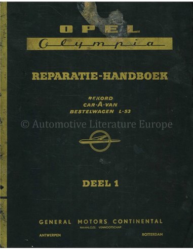 1954 OPEL OLYMPIA WERKPLAATSHANDBOEK NEDERLANDS (2 DELEN)