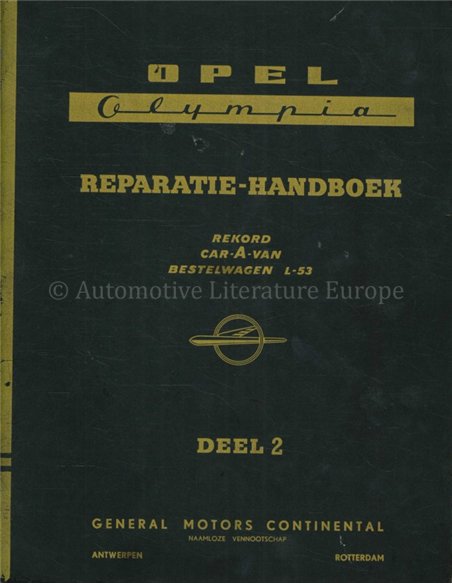 1954 OPEL OLYMPIA WERKSTATTHANDBUCH NIEDERLÄNDISCH (2 TEILE)