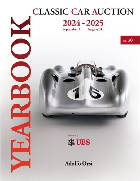 CLASSIC CAR AUCTION YEARBOOK 2024 - 2025 (No.30)