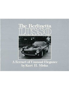 THE BERLINETTA LUSSO, A FERRARI OF UNUSUAL ELEGANCE