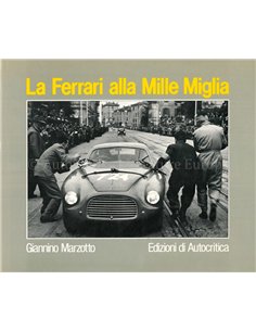 LA FERRARI ALLA MILLE MIGLIA