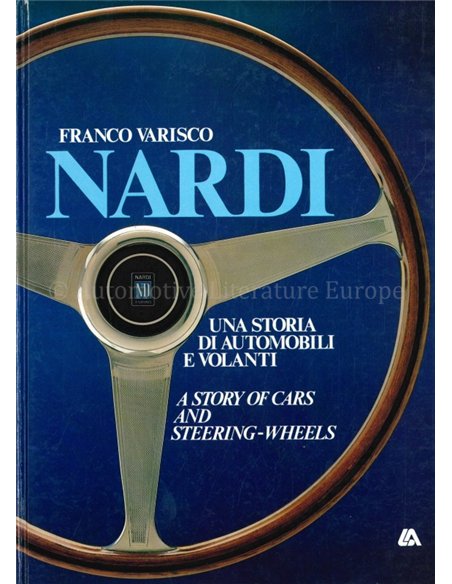 NARDI: UNA STORIA DI AUTOMOBILI E VOLANTI | A STORY OF CARS AND STEERING-WHEELS