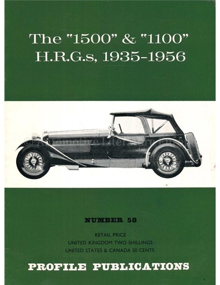 THE 1500 & 1100 H.R.G.s, 1935 - 1956  (PROFILE PUBLICATIONS 58)