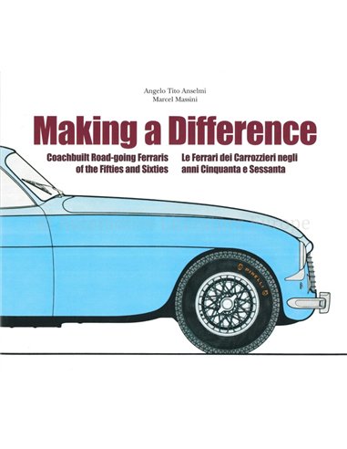 MAKING A DIFFERENCE, COACHBUILT ROAD-GOING FERRARI'S OF THE FITIES AND SIXTIES (LIMITIERT 678 / 999)