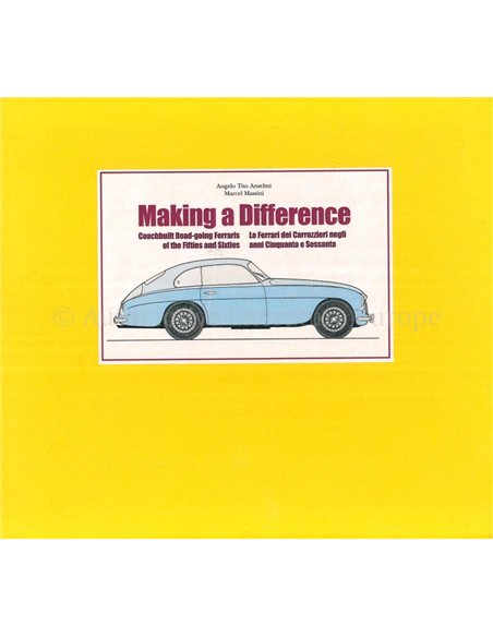 MAKING A DIFFERENCE, COACHBUILT ROAD-GOING FERRARI'S OF THE FITIES AND SIXTIES (GELIMITEERD 678 / 999)