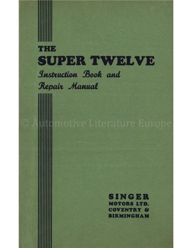 1948 SINGER TWELVE BETRIEBSANLEITUNG ENGLISCH