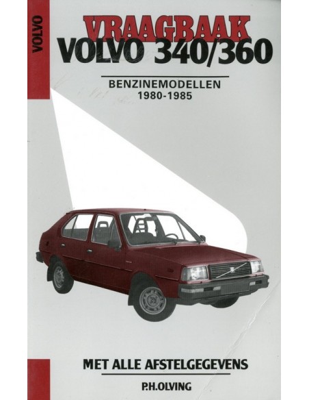 1980 - 1985 VOLVO 340 360 BENZINE VRAAGBAAK NEDERLANDS