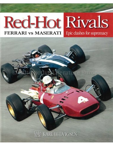 RED-HOT RIVALS, FERRARI VS MASERATI, EPIC CLASHES FOR SUPREMACY