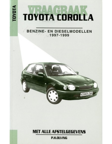 1997 - 1999 TOYOTA COROLLA BENZINE & DIESEL VRAAGBAAK NEDERLANDS
