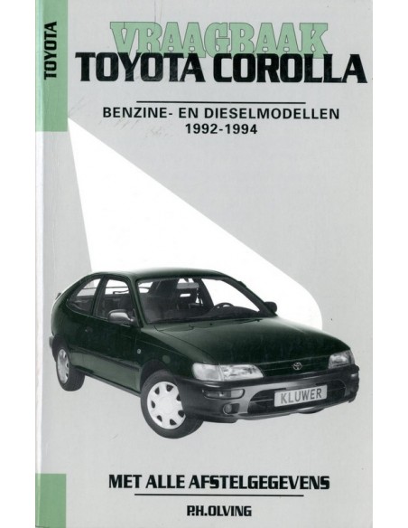 1992 - 1994 TOYOTA COROLLA BENZINE & DIESEL VRAAGBAAK NEDERLANDS