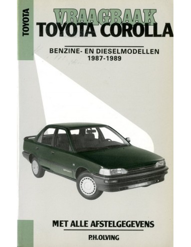 1987 - 1989 TOYOTA COROLLA BENZINE & DIESEL VRAAGBAAK NEDERLANDS