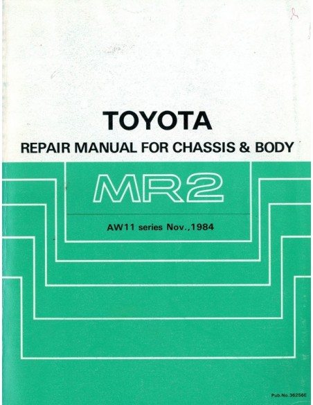 1984 TOYOTA MR2 CHASSIS & CAROSSERIE WERKPLAATSHANDBOEK ENGELS