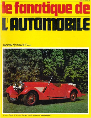 1977 LE FANATIQUE DE L'AUTOMOBILE' MAGAZINE 104 FRENCH