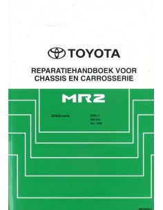 1999 TOYOTA MR2 CHASSIS & CAROSSERIE WERKPLAATSHANDBOEK NEDERLANDS