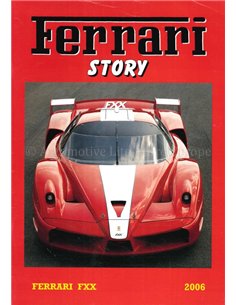 2006 FERRARI STORY FERRARI FXX MAGAZIN ENGLISCH | ITALIENISCH