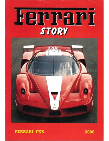 2006 FERRARI STORY FERRARI FXX MAGAZINE ENGLISH | ITALIAN