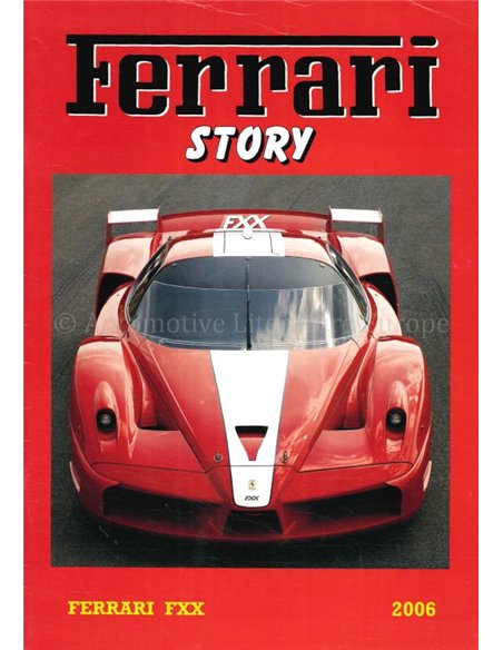 2006 FERRARI STORY FERRARI FXX MAGAZIN ENGLISCH | ITALIENISCH