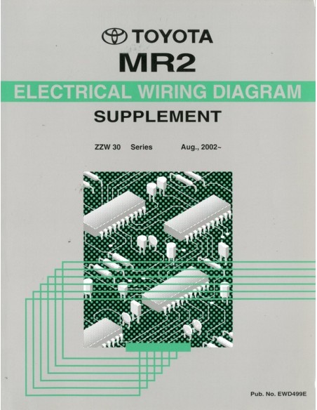 2002 TOYOTA MR2 ELECTRISCHE SCHEMA'S WERKPLAATSHANDBOEK ENGELS