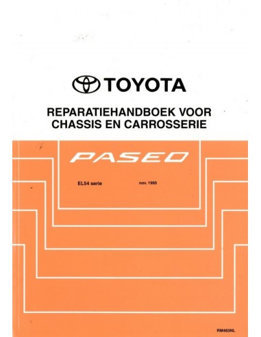 1995 TOYOTA PASEO CHASSIS & CAROSSERIE WERKPLAATSHANDBOEK NEDERLANDS