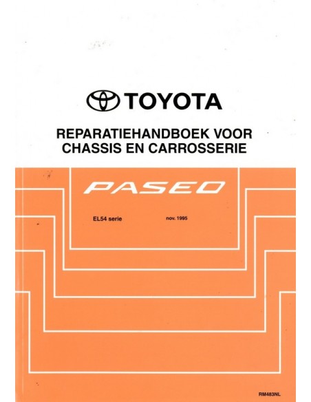 1995 TOYOTA PASEO CHASSIS & CAROSSERIE WERKPLAATSHANDBOEK NEDERLANDS