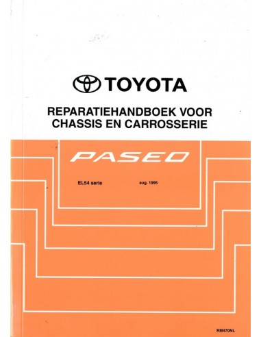 1996 TOYOTA PASEO CHASSIS & CAROSSERIE WERKPLAATSHANDBOEK NEDERLANDS