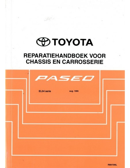 1996 TOYOTA PASEO CHASSIS & CAROSSERIE WERKPLAATSHANDBOEK NEDERLANDS