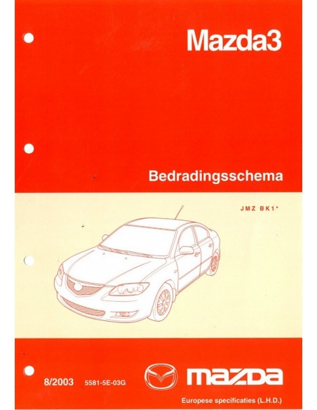 2003 MAZDA 3 BEDRADINGSSCHEMA WERKPLAATSHANDBOEK NEDERLANDS