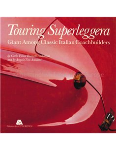 TOURING SUPERLEGGERA, GIANT AMONG CLASSIC ITALIAN COACHBUILDERS