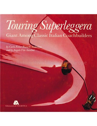 TOURING SUPERLEGGERA, GIANT AMONG CLASSIC ITALIAN COACHBUILDERS