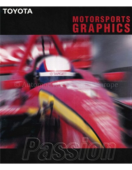 2001 TOYOTA MOTORSPORTS GRAPHICS PASSION BROCHURE MULTI