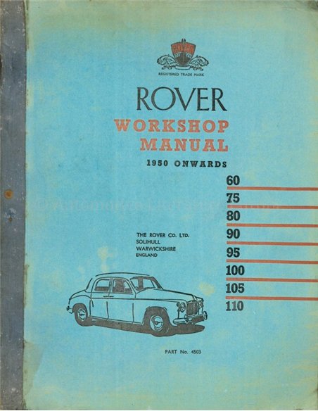 1964 ROVER 60 | 75 | 80 | 90 | 95 | 100 | 105 | 110 WORKSHOP MANUAL ENGLISH