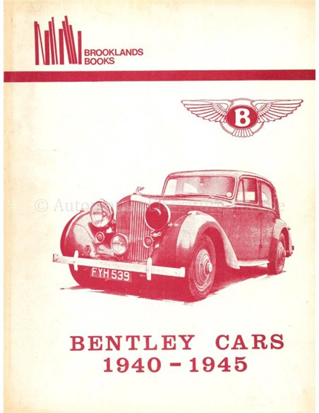 BENTLEY CARS 1940 - 1945  (BROOKLANDS)