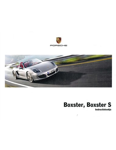 2013 PORSCHE BOXSTER | BOXSTER S OWNERS MANUAL DUTCH