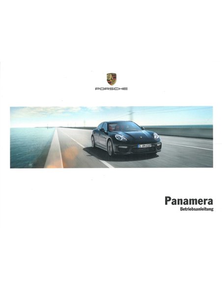 2014 PORSCHE PANAMERA INSTRUCTIEBOEKJE DUITS 
