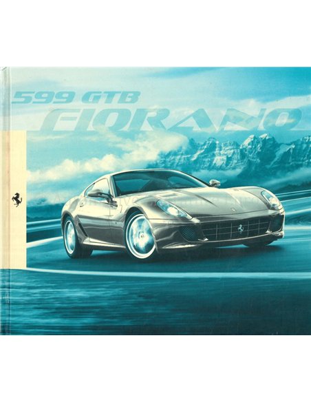 2009 FERRARI 599 GTB FIORANO HARDBACK BROCHURE