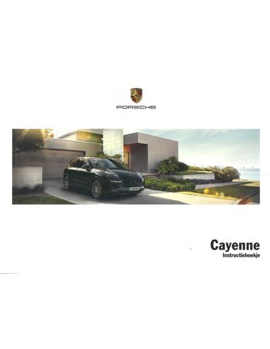 2016 PORSCHE CAYANNE INSTRUCTIEBOEKJE NEDERLANDS