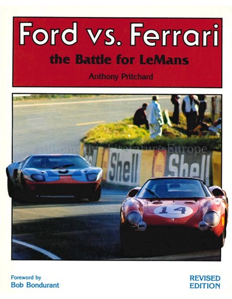 FORD VERSUS FERRARI, THE BATTLE FOR LEMANS