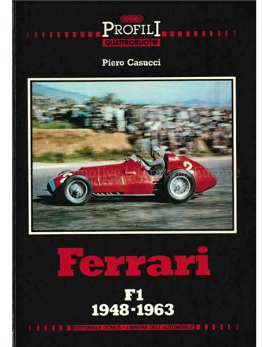 FERRARI F1 1948 - 1963, PROFILI QUATRORUOTE 