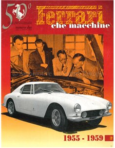 FERRARI CHE MACHINE 1955 - 1959 (NUMERO DUE)