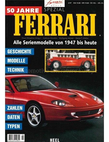 50 JAHRE FERRARI, ALLE SERIENMODELLE VON 1947 BIS HEUTE (FERRARI WORLD SPEZIAL)